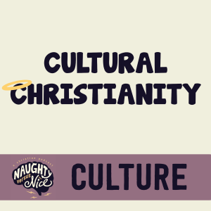 25: Cultural Christianity