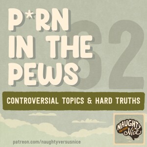 62: P*rn in the Pews
