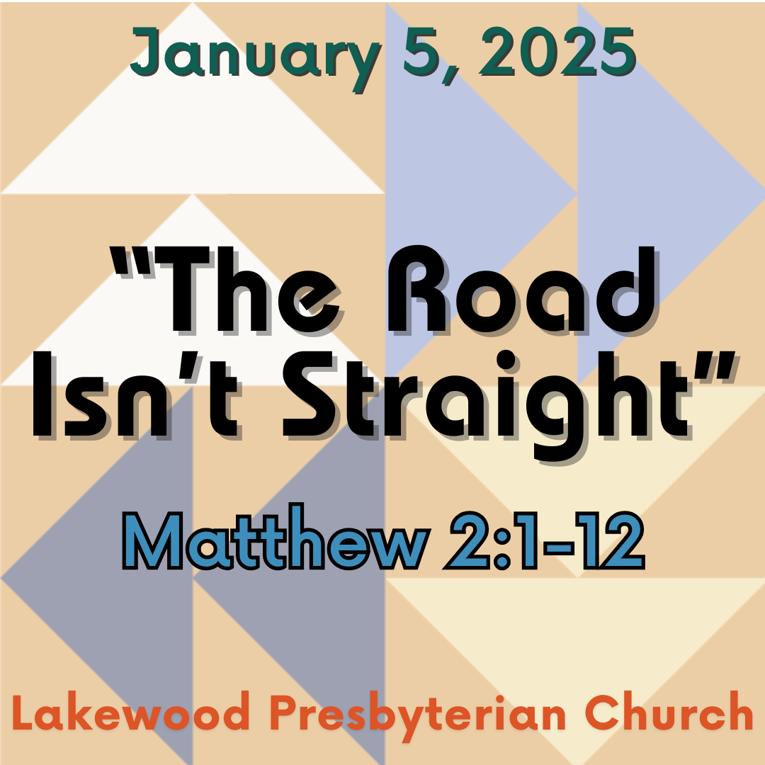 "The Road Isn't Straight"