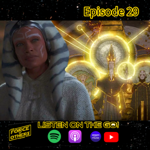 Is Ahsoka the next daughter of Mortis? -- Episode 29