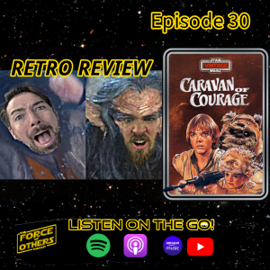 CARAVAN OF COURAGE RETRO REVIEW - Episode 30