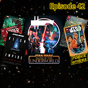 Star Wars Canon Catch up | Tales of the Underworld | The Mask of Fear -- Episode 42