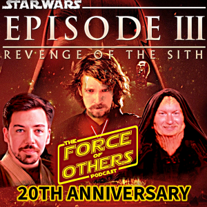 REVENGE OF THE SITH COMMENTARY -- Episode 35