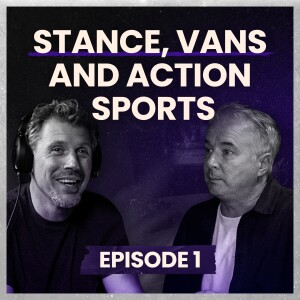 Nathan Hill: Stance, Vans and action sports: Stitching together sales and marketing teams