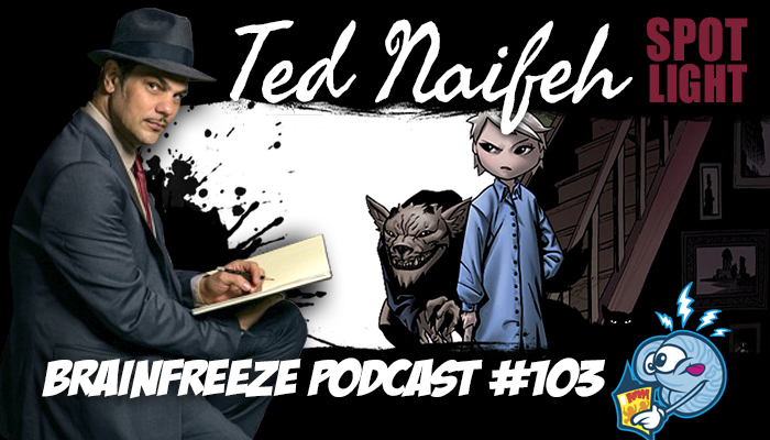 #104 FACTS Fall 2017: The Ted Naifeh interview