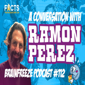 #112 FACTS 2018 Fall: The Ramon Perez Interview