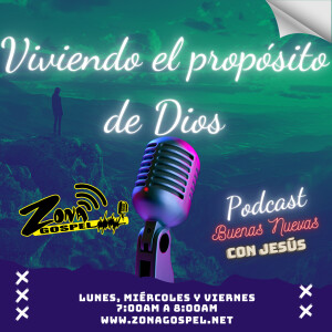 Viviendo el propósito de Dios