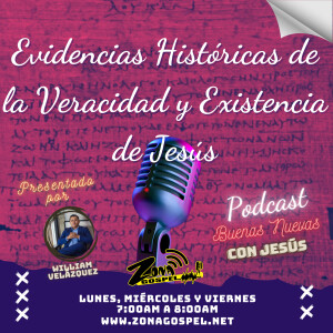 Evidencias Históricas de la Veracidad y Existencia de Jesús 📜✨