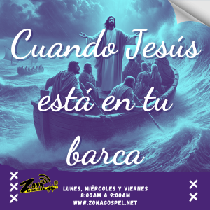 Cuando Jesús está en tu barca