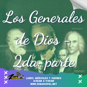 Los Generales de Dios - Segunda Parte