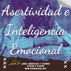 ✨Asertividad e Inteligencia Emocional✨