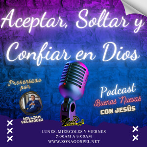 Aceptar, Soltar y Confiar en Dios