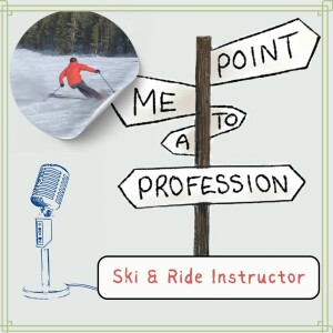 1- Full ep: Ski and Ride School Instructor