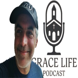 God's Power in You | Grace Life Podcast | Joel & Friends