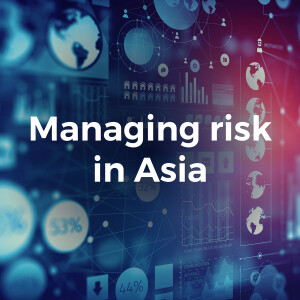 Managing risk in Asia #4: what is driving ESG risks across the region?