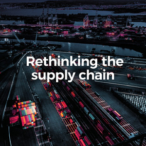 Rethinking the supply chain #1: sustainability and digitisation in focus