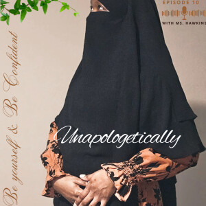 Be Yourself & Be Confident "Unapologetically"
