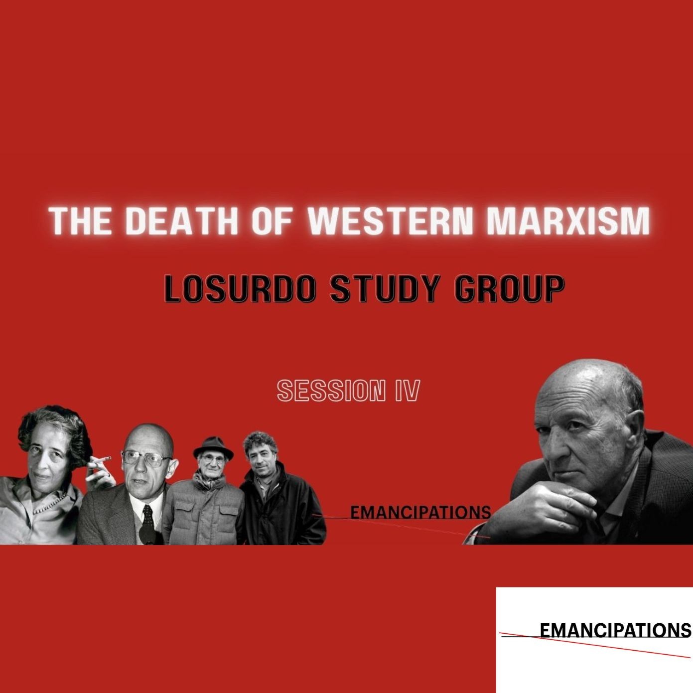 The Death of Western Marxism - Losurdo Study Group (Session IV)