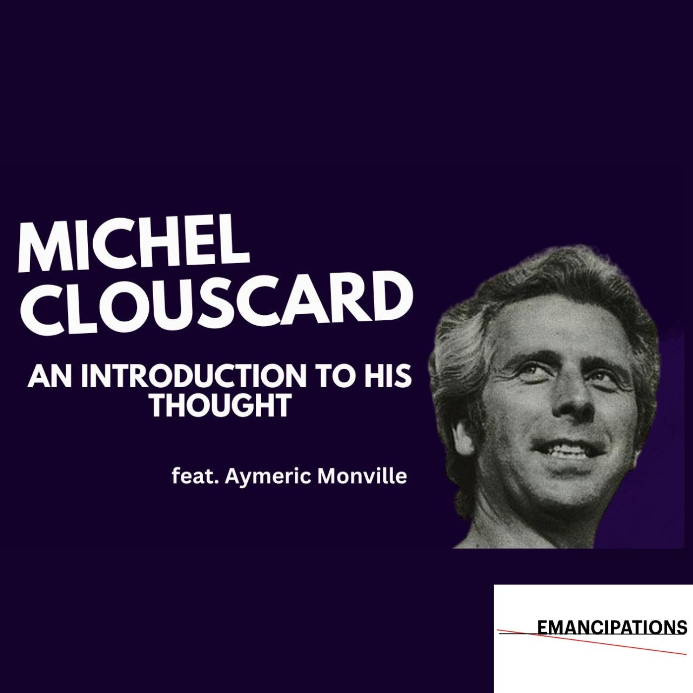 The Most Important French Marxist You've Never Heard Of: Michel Clouscard (feat. Aymeric Monville)