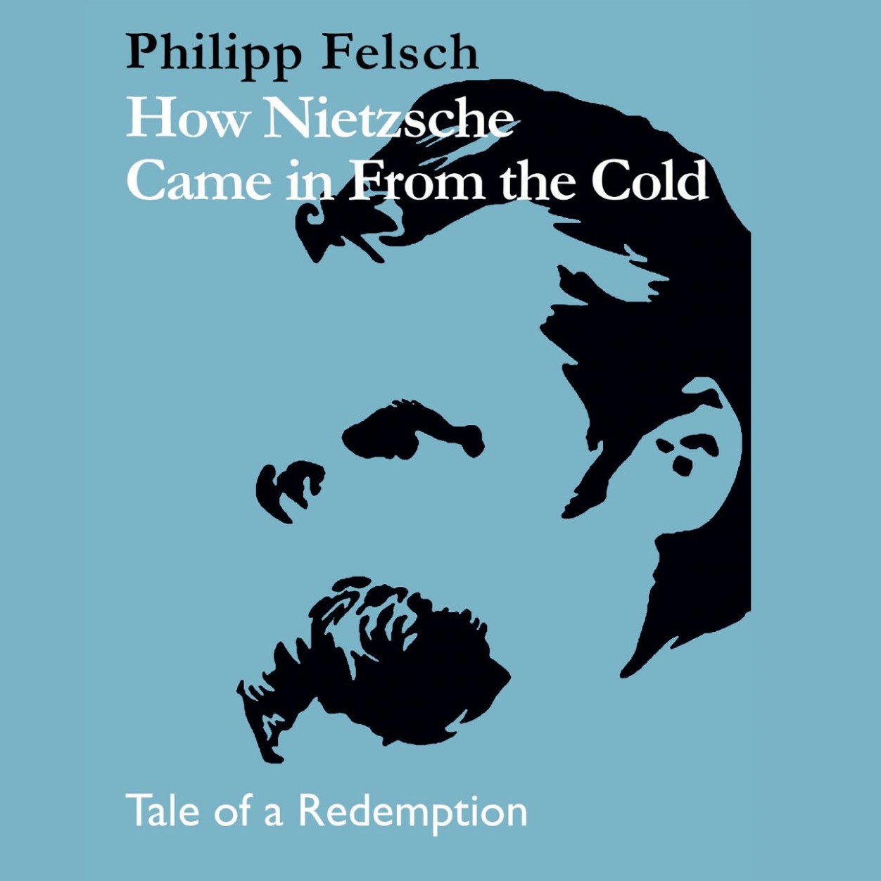 How Nietzsche Came in from the Cold - An interview with Philipp Felsch