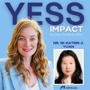 Nr. 19 - AI and Leadership: Shaping the Future with Katrin J. Yuan – S2 E7