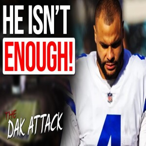 Dak Prescott ISN’T ENOUGH For Dallas Cowboys!