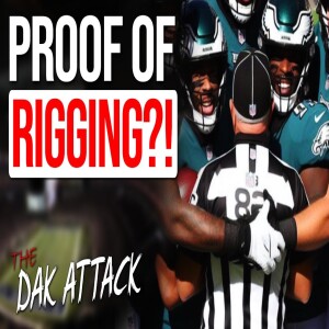 PROOF That NFL Is CHEATING For Eagles?! Dak Prescott & Dallas Cowboys Will Have to DOMINATE!