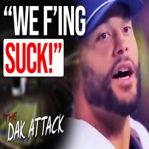 Dak Prescott Says Dallas Cowboys “F***ING SUCK”!