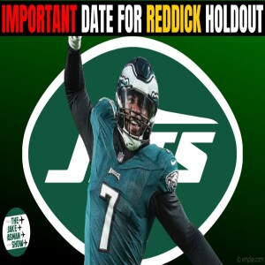 NY Jets Insider REVEALS KEY date for Haason Reddick holdout to end!