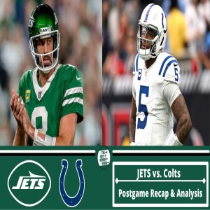 NY Jets vs. Colts | Postgame Recap & Analysis