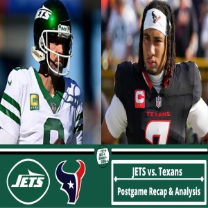 NY Jets vs. Houston Texans | Postgame Recap & Analysis