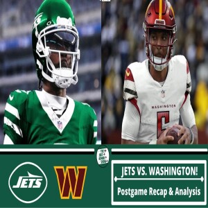 NY Jets Defeat Commanders in Preseason Opener! | Postgame Analysis & Recap