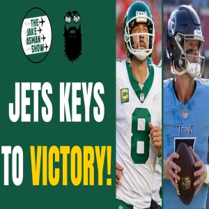 Is Sunday’s Game a Must-Win for the NY Jets? | Full Game Preview