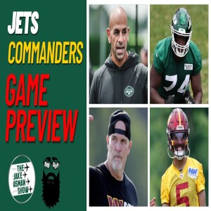 Breaking down what NY Jets Need To Accomplish in 1st Preseason Game Vs. Washington!