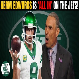 Ex-NY Jets coach Herm Edwards Reveals Why Jets are a ’DANGEROUS’ team!