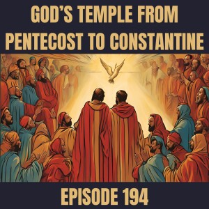 God's Temple From Pentecost to Constantine