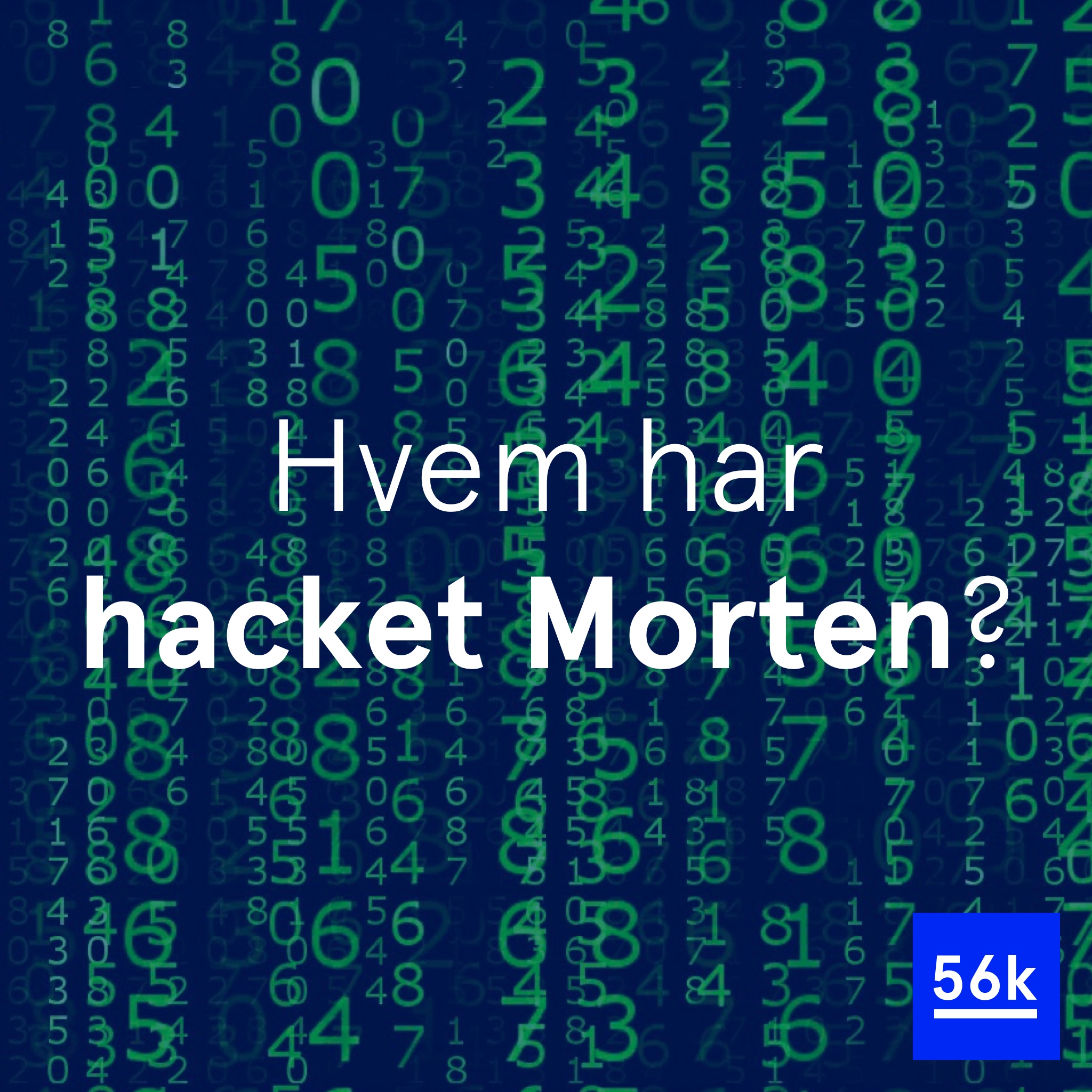 17: Hvem har hacket Morten?