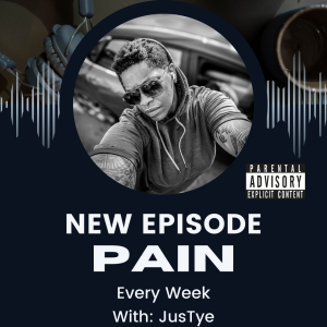 Who is JusTye Collective: Pain