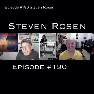 Episode #190 Steven Rosen