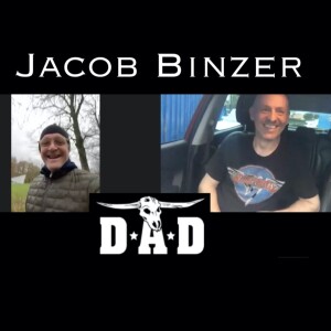 Episode #204 Jacob Binzer - D.A.D.