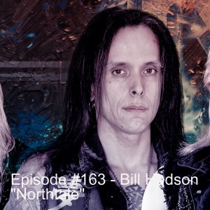 Episode #163 - Bill Hudson ”Northtale”