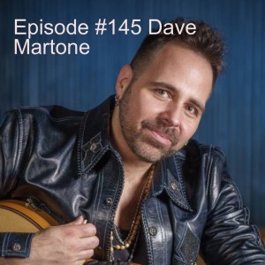 Episode #145 Dave Martone