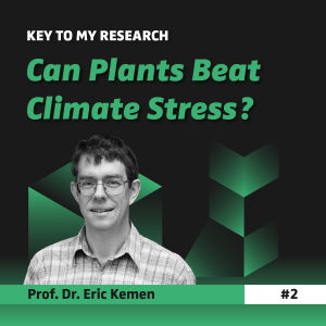 Can Plants Beat Climate Stress? - Pr. Dr. Eric Kemen