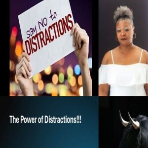 The Power of Distractions!!!