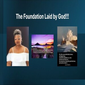 The Foundation Laid by God!!!