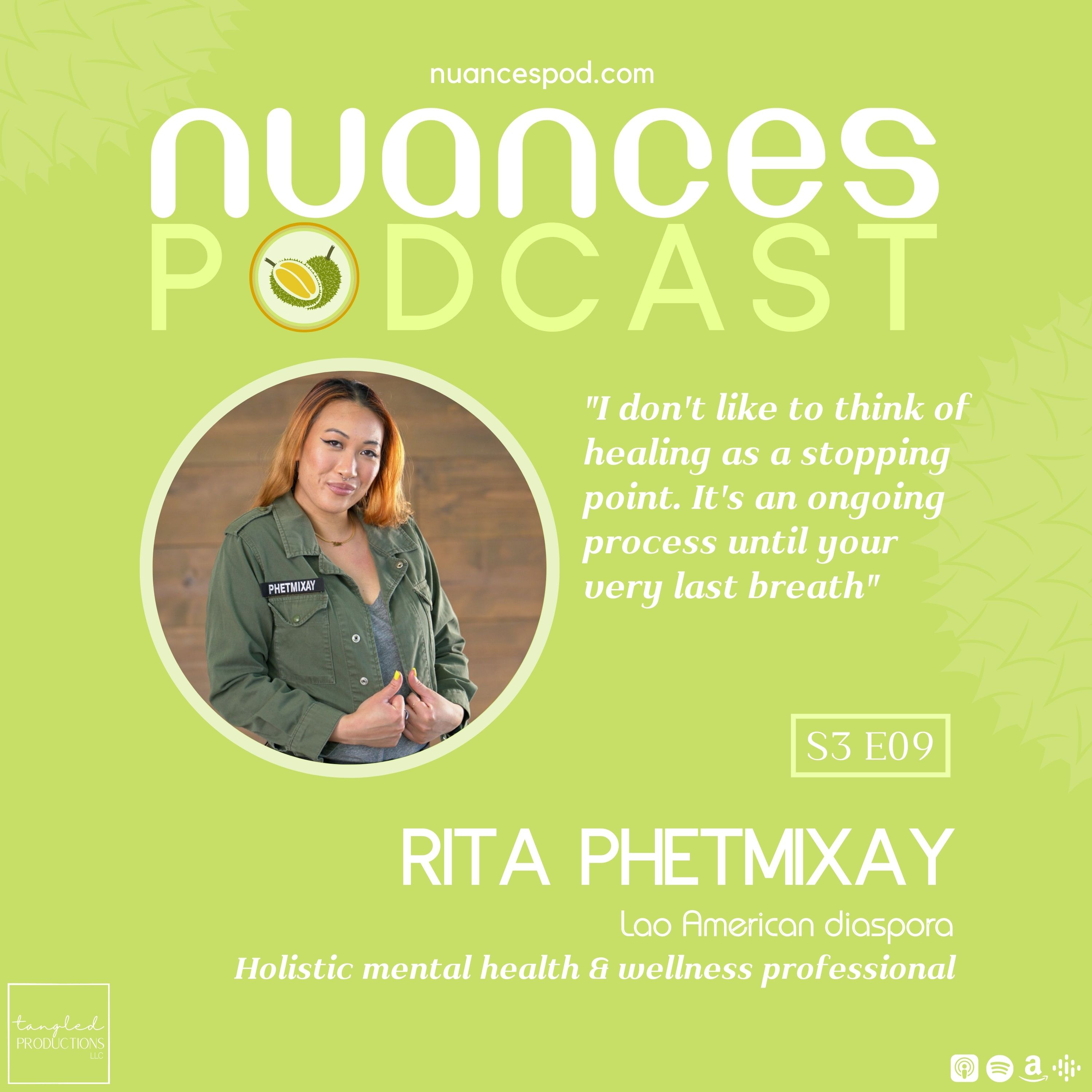 S3 E09: Rita Phetmixay: No such thing as boundaries in Asian culture - the Lao diaspora, owning the narrative, and healing intergenerational trauma wi...