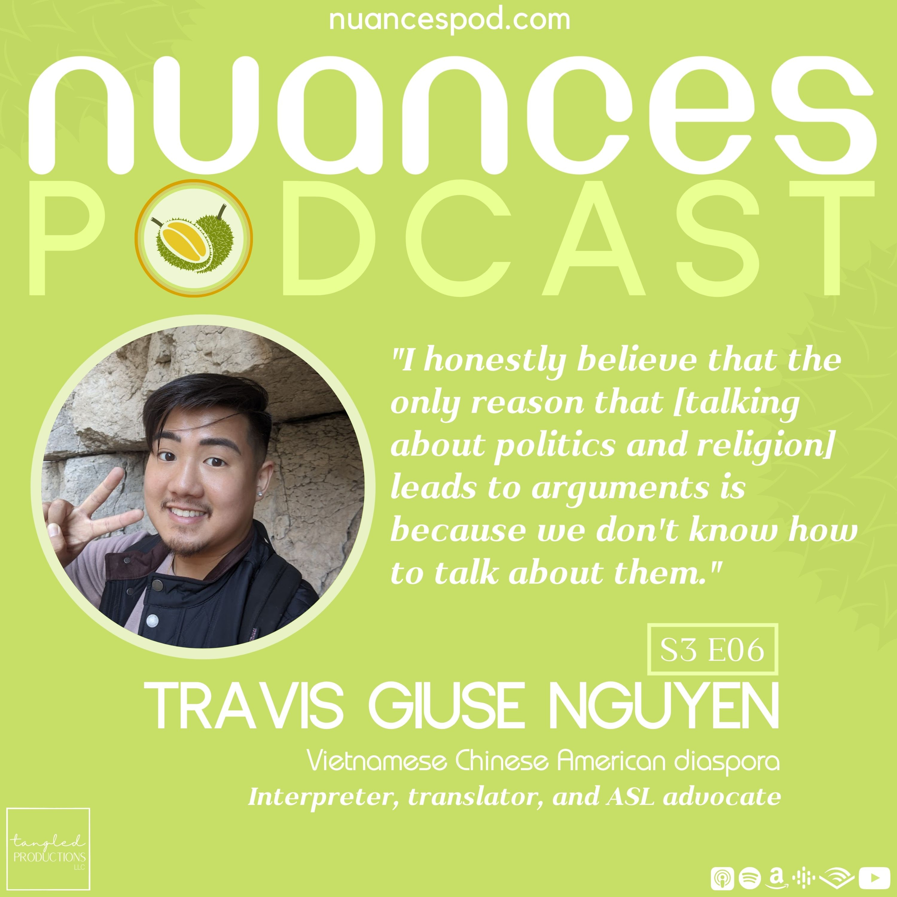 S3 E06: Travis Nguyen, interpreter & translator, on working with the deaf & deaf/blind communities, how intergenerational trauma manifests in day-to-d...