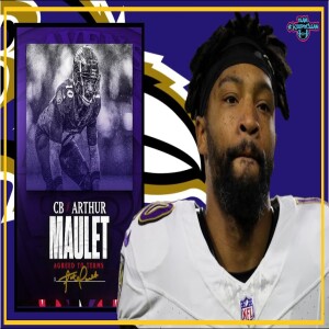 BREAKING NEWS: BALTIMORE RAVENS SIGN ARTHUR MAULET!