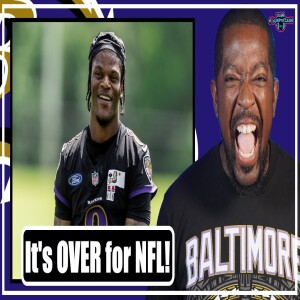 IT’S OVER for NFL if Ravens get this done!