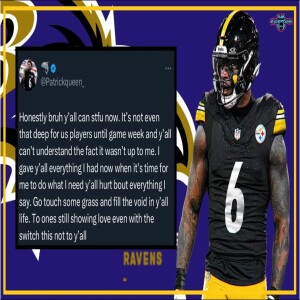 STEELERS PATRICK QUEEN HAS STRONG WORDS FOR BALTIMORE RAVENS FANS!